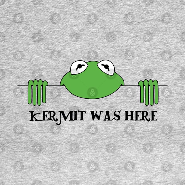 KERMIT WAS HERE by Hou-tee-ni Designs